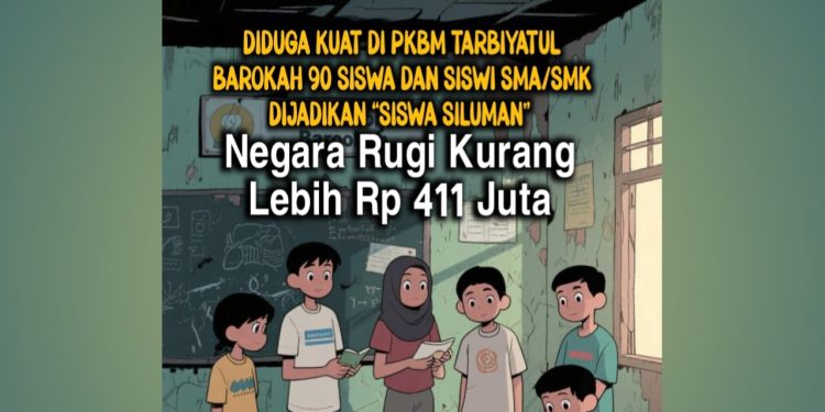 Skandal PKBM Tarbiyatul Barokah: 90 Alumni SMA/SMK Diduga Dijadikan “Siswa Siluman”, Negara Rugi Rp 411 Juta Lebih